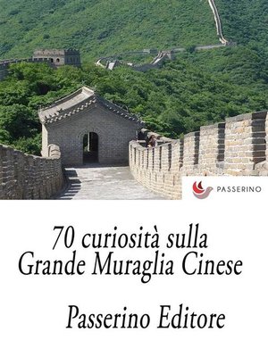 cover image of 70 curiosità sulla Grande Muraglia Cinese